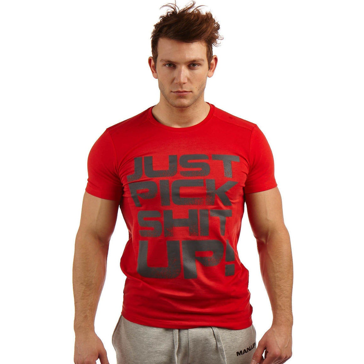 Man Up Red T-Shirt - Just Pick Shit Up